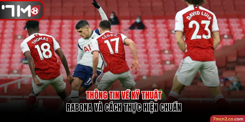 Thông Tin Về Kỹ Thuật Rabona Và Cách Thực Hiện Chuẩn